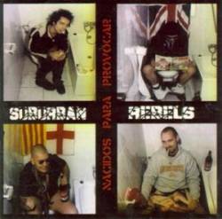 Suburban Rebels : Nacidos para Provocar